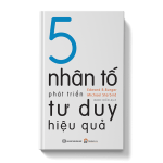 5 nhân tố phát triển tư duy hiệu quả