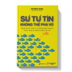 Sự tự tin không thể phá vỡ