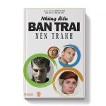 Những điều bạn trai cần tránh