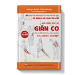 Giải phẫu học về giãn cơ (Tái bản 2023)