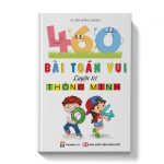 460 Bài Toán Vui Luyện Trí Thông Minh