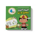 Lớp Học Gia Đình - Dành Cho Bé 4 Tuổi