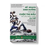 Kế hoạch dinh dưỡng cho các cuộc thi đấu và các điều kiện cụ thể