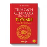 Tính Cách Con Người Qua Năm Sinh – Tuổi Mùi
