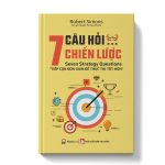 7 câu hỏi chiến lược
