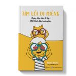Tìm lối đi riêng - Ngày đầu tiên đi học – Một khởi đầu hạnh phúc